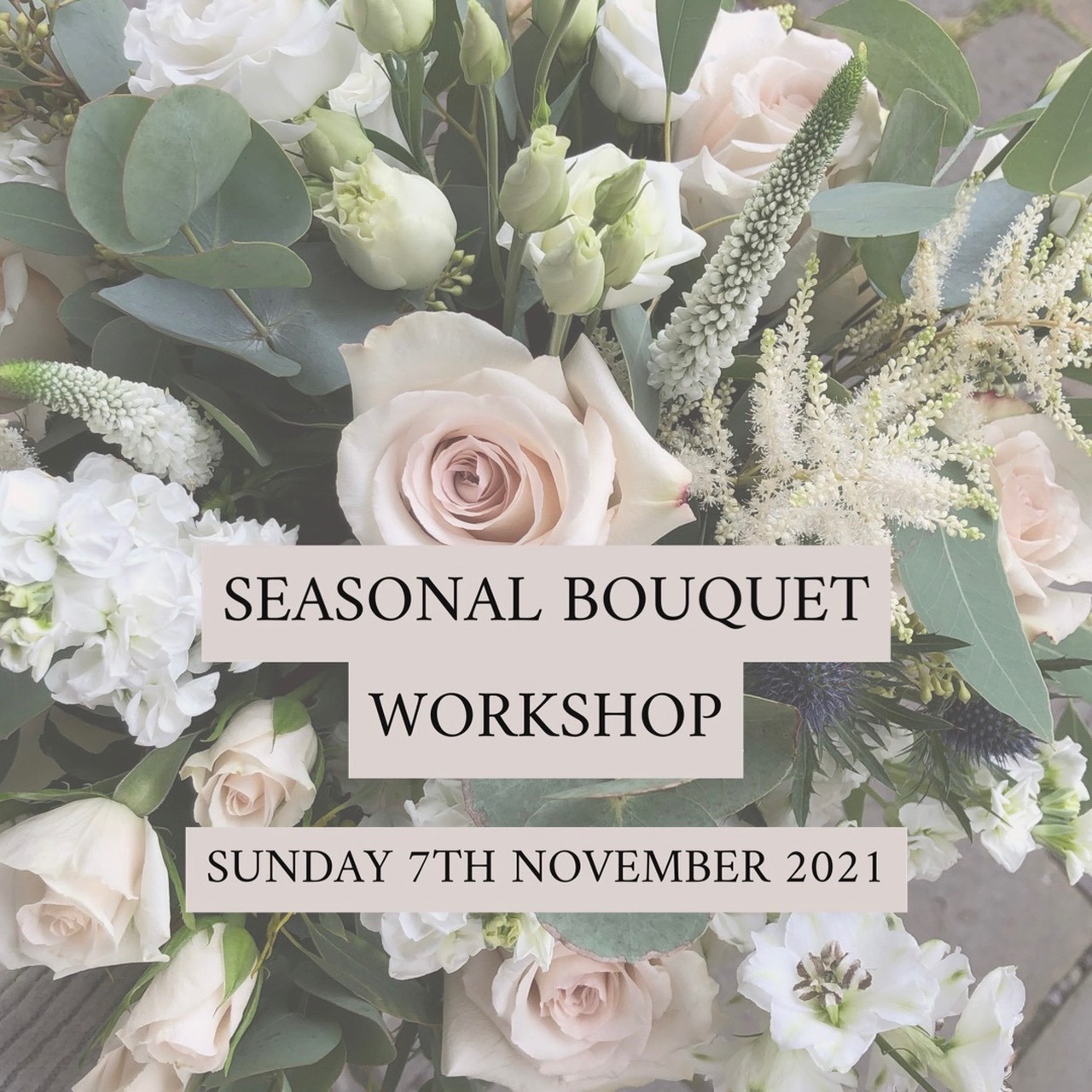 Summer Hand Tied Bouquet Workshop - Sunday 12th September 2021